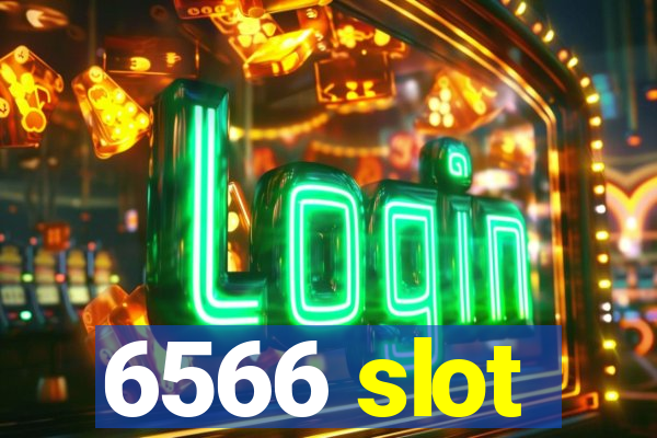 6566 slot